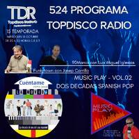 524 Programa Topdisco Radio - Music Play - Funkytown - 90mania - 15.10.25 by Topdisco Radio