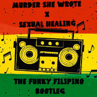 Murder She Wrote x Sexual Healing by dj pino