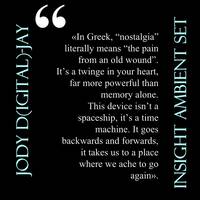 Nostalgia (The time machine) - Insight Set by Jody D(igital)-Jay by Jody Musica