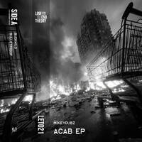 LET021 MikeyDubz ACAB EP
