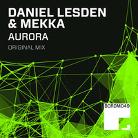Daniel Lesden &amp; Mekka - Aurora (Original Mix) Preview by Daniel Lesden
