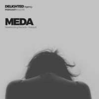 MEDA - Delighted Podcast - 04.2016 by Meda