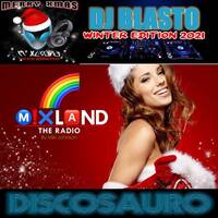 Discosauro Winter Edition 2021 Mixlandradio Exclusive Set by DjBlasto