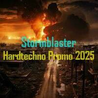 Stormblaster - Hardtechno Promo 2025 by Stormblaster