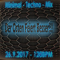 Minimal - Techno - Mix - 26.09.2017 - 120BPM by Scotty