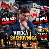 Podcast #14: Veľká Šachovnica- Vpád ZSSR do Poľska, Stopli mediálny zákon, Stíhajú velebenie Banderu Vallom by Slovanské Noviny