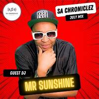 SA Chroniclez July Guest Mix by Mr SunShine | Amapiano | Kabza De Small | Mawhoo | Amos by Mr SunShine
