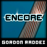 Encore (Original Mix) by Gordon Raddei
