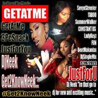 GetAtMe3PcSnack ft SevynStreeter TaBoo DjNeekJust4U djReggieRedd by reddreggie