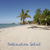 Destination soleil