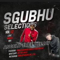 Sgubhu Selections 012 Love Month Mix By Angelo Thee Deejay-1 by Angelo Noonan