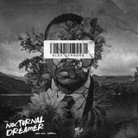 Nocturnal Dreamer (Part 18 - Side A) by Alexander DeAndré