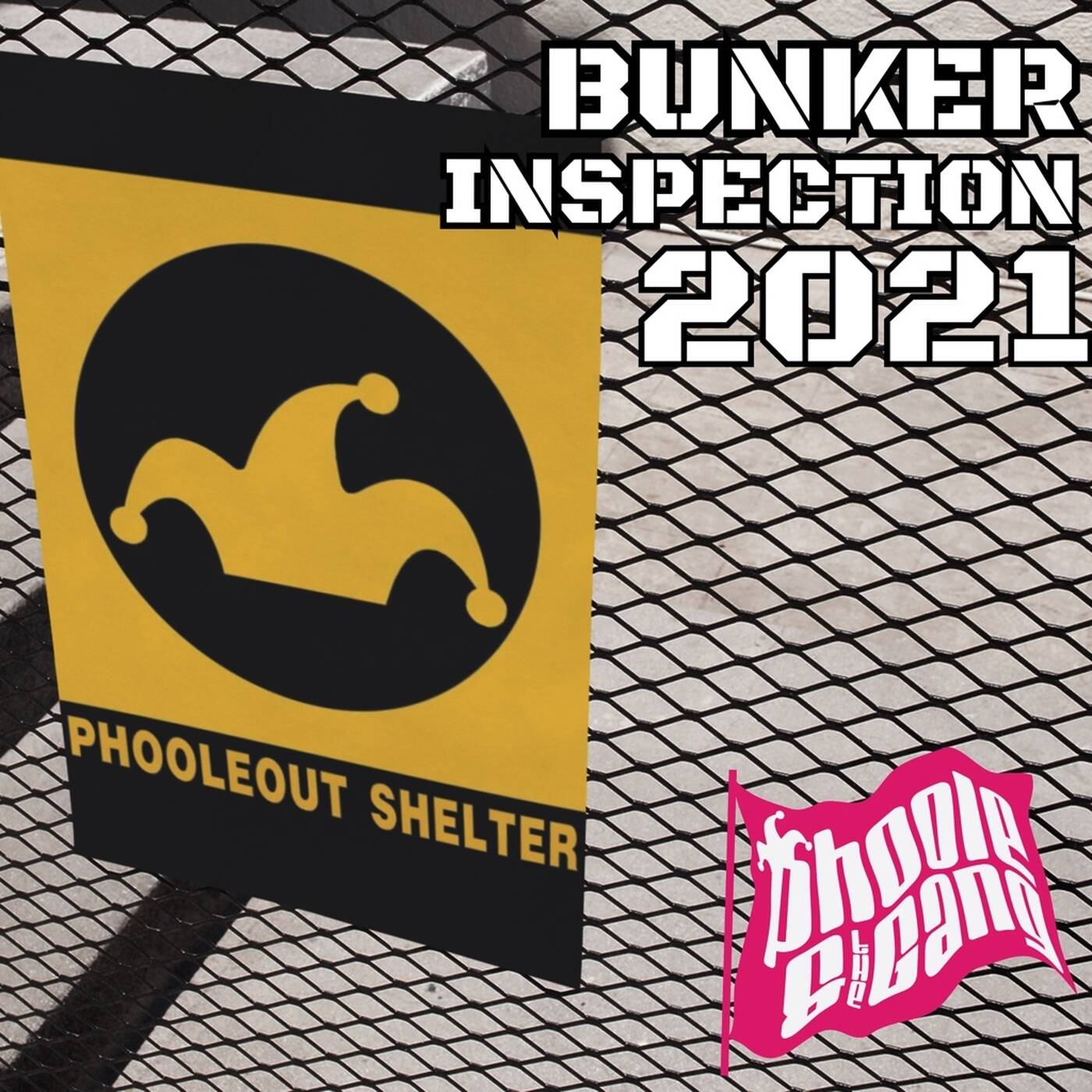 Just the Music from Phoole and the Gang Show #359 - BUNKER INSPECTION 2021! episode artwork