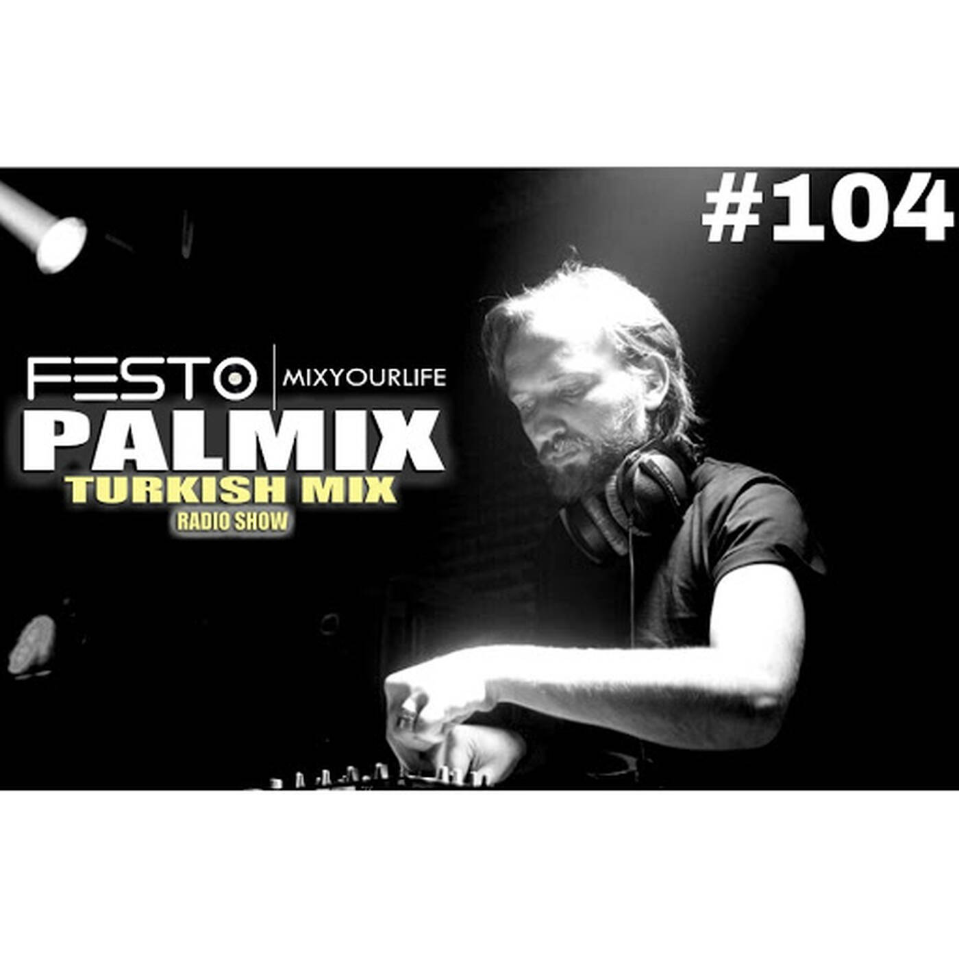 djfesto - Palmix #104 30.04.16-2
