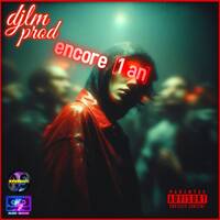 encore 1 an (2025) by DJLM-PROD