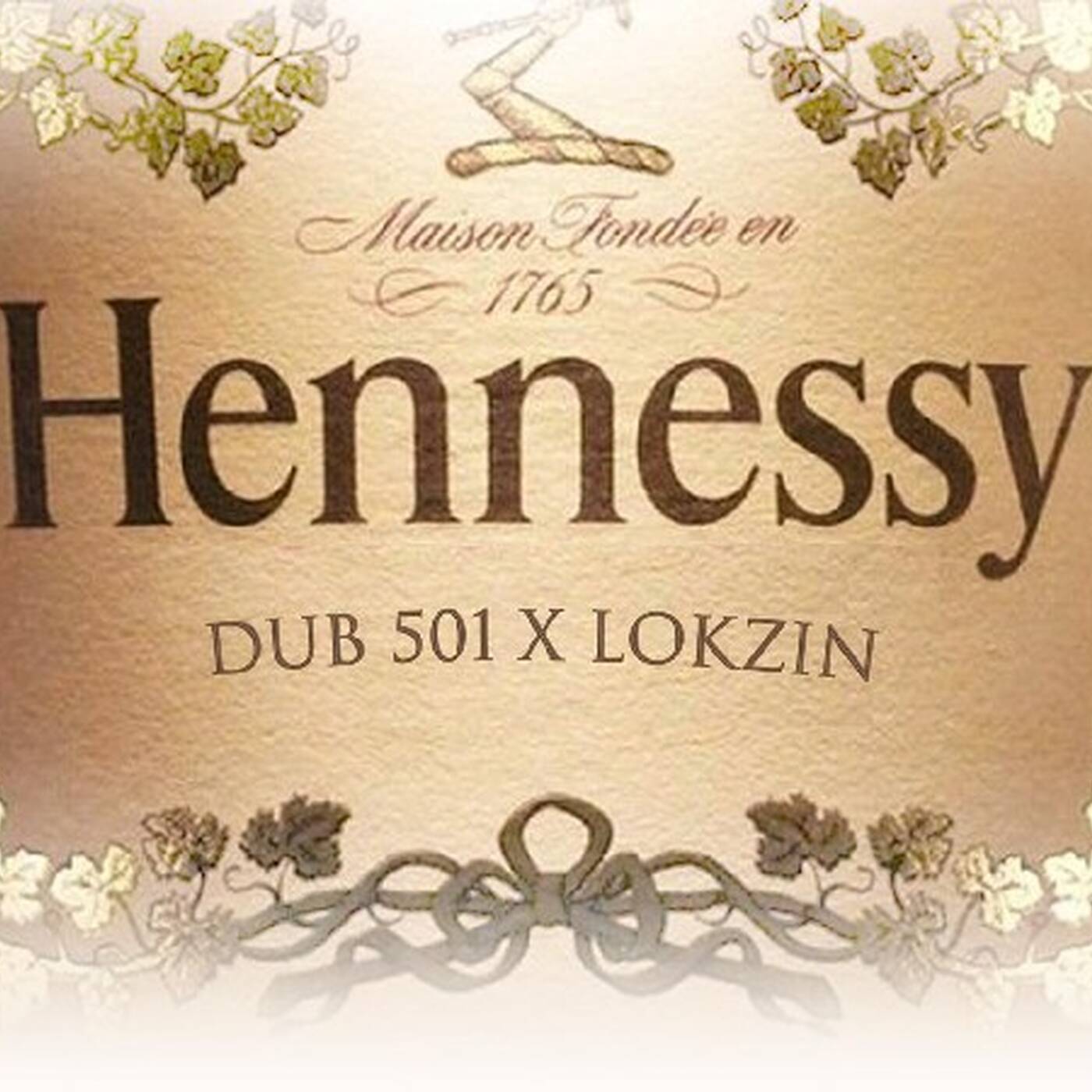Dub501 x Lokzin - Hennessey episode artwork