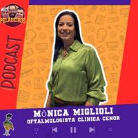 MONICA MIGLIOLI (Oftamologista) by Programa Peladeiros