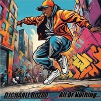 DJCHARLIBNZOO "ALL OR NOTHING PART12#" by djcharlibnzoo