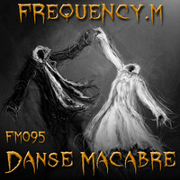 Danse Macabre (fm095) by frequency.m
