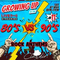 Growing up in the 80's-90's Vol : 11 [Classic Rock] by Claudio!