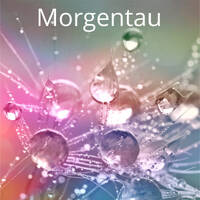 Morgentau - Dhin Magic Corporation - Debüt by Dhin / Magic Pad Corporation