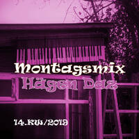 Montagsmix - 14.KW - Hägen Daz by Saetchmo