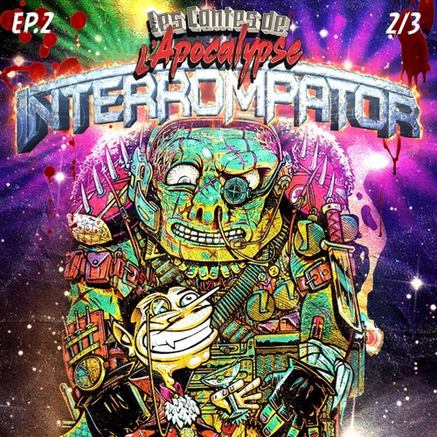EP.002 - INTERROMPATOR - Chap. 2/3 episode artwork