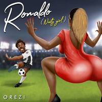  Orezi - Ronaldo (Nasty Girl) by sunday samuel