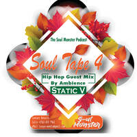 ST4 HipHop Guest Mix By Ambience by Soul Monster Podcast