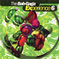 Free Time Records - Bab Gaga Experience 6 by Mixkatalog