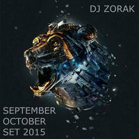 DJ ZORAK - SEPTEMBER - OCTOBER SET 2015 (1) by Zorak Sets