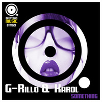 G-Rillo & Karol - Something (BBwhite NuDope Mix) PREVIEW by Deeptown Music