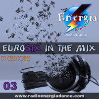 DJ Cassy Jones - EuroSix In The Mix 03 by DJ Cassy Jones