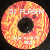 Underground 2001 by  DJ Flashy