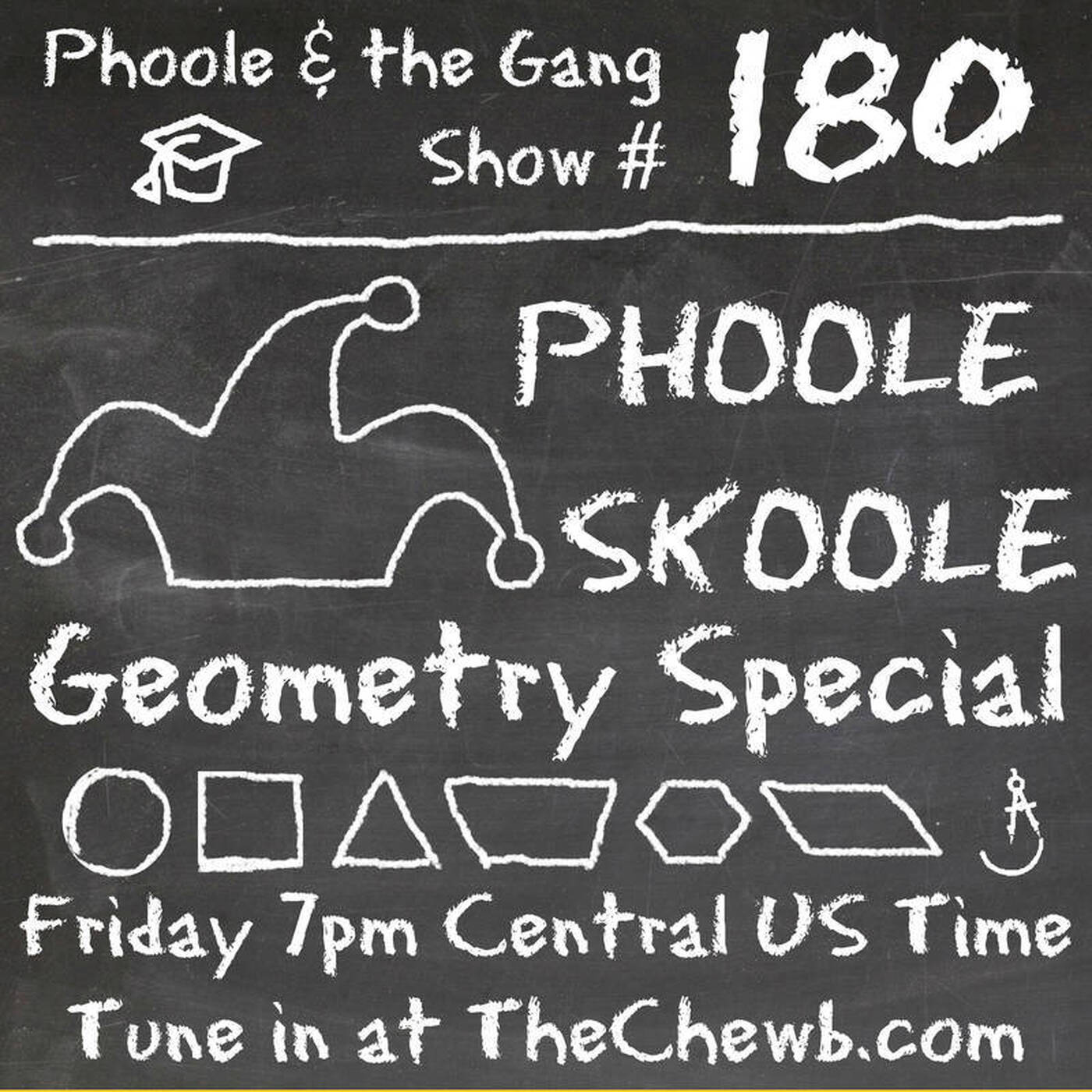 Phoole and the Gang  |  Show 180  |  Geometry Special! |  on TheChewb.com  |  10 Feb 2017 episode artwork