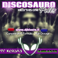 DIscosauro Pills 009 by DjBlasto