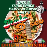 FutureRecords - Back to Italo and SpaceSynth MegaMix 5 (2024) by FutureRecords