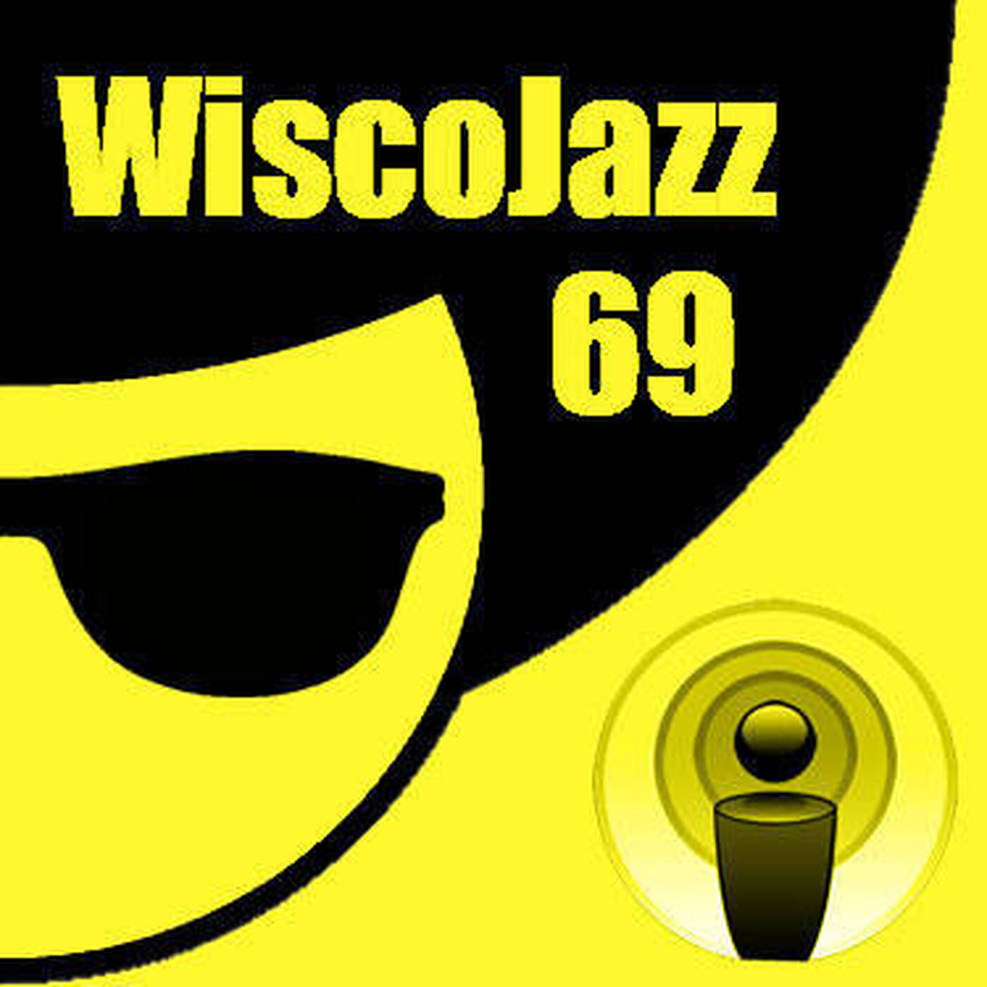 WiscoJazz-Cast: Episode 069 episode artwork