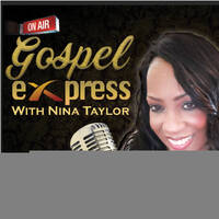 The Gospel eXpress Show #251 - The Countdown with Nina Taylor &amp; Ernest Richards (Sun 3 Oct 2021) by Urban Movement Radio