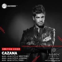 SWITCH CODE #EP06 - Cazana by Switch Code by Switch Entertainment