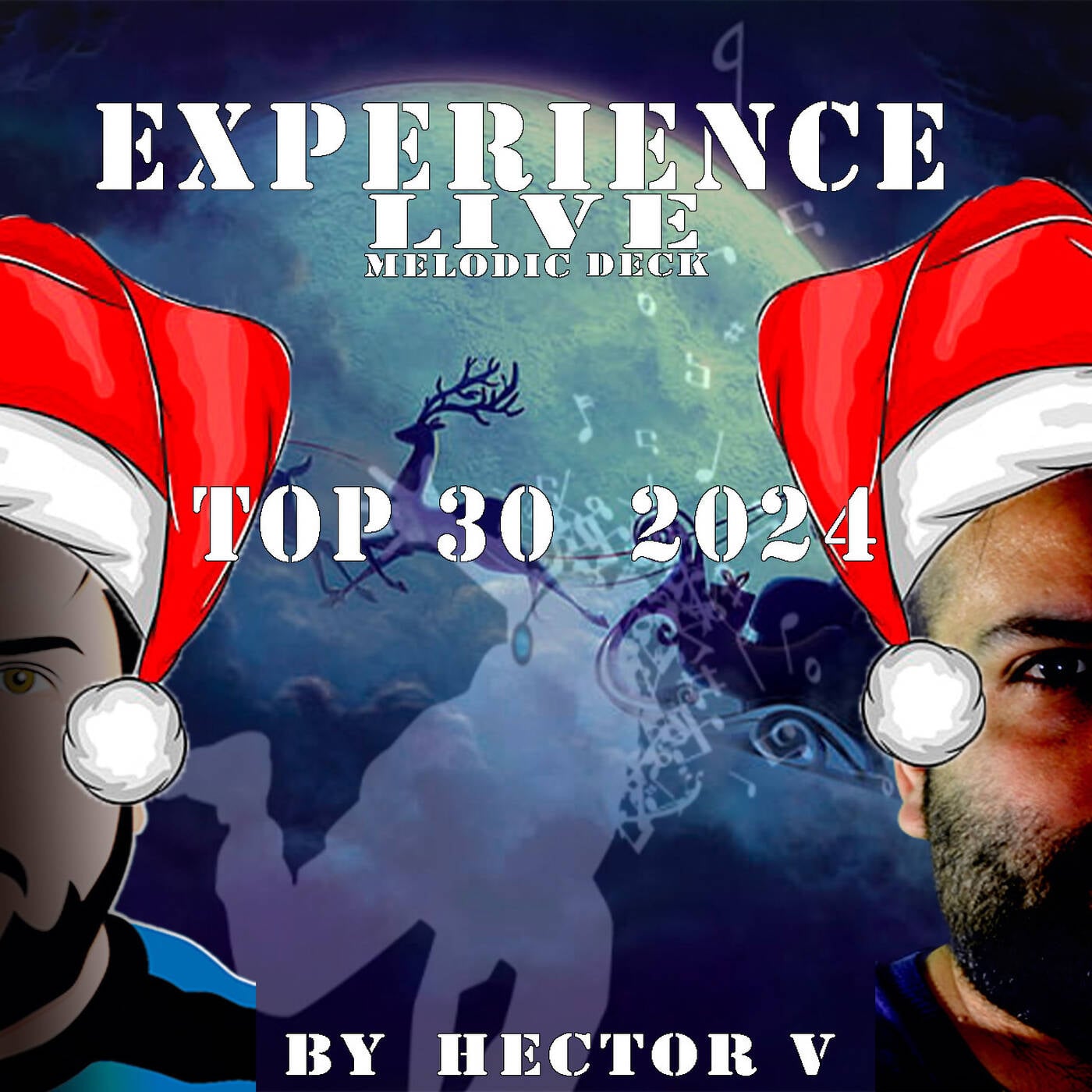 Experience Live Melodic Deck EP129 TOP 30 2024 By Hector V (19-12-2024) episode artwork