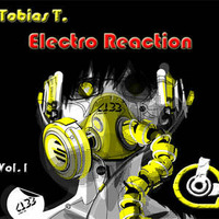 Tobias T. Electro Reaction Vol.1  02/13 by TobiasT