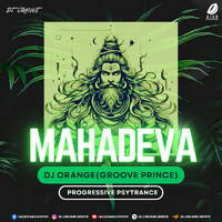 Mahadeva (Progressive Psytrance) - DJ Orange by All Indian DJs Drive