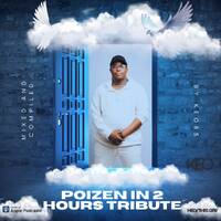 POIZEN IN 2 HOURS TRIBUTE by Consciousness Entertainment