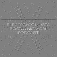 ELECTRONIC MUSIC SOCIAL NETWORK [Podcast] Vol.1 mixed by Alec Taylor by Electronic Music Social Network [Podcasts]