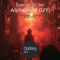 Special DJ Set Alchemyst (UY)@Clubbing MVD 31/05/2024 by Deep In Sessions