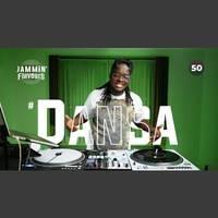 JAMMIN FLAVOURS with TOPHAZ Ep.50 Dansa by Haniel