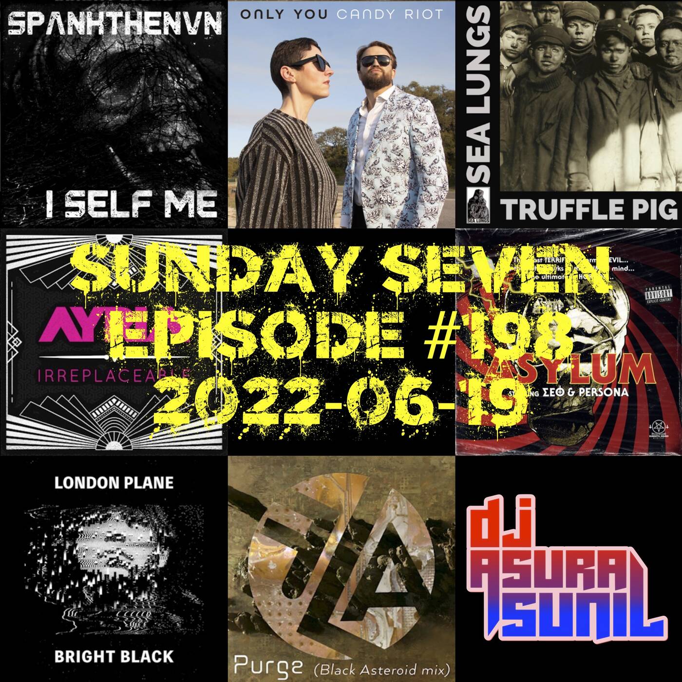 DJ AsuraSunil's Sunday Seven Mixshow #198 - 20220619 episode artwork