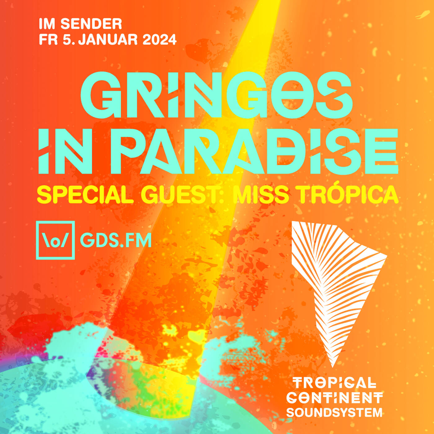 GRINGOS IN PARADISE: TROPICAL CONTINENT SOUNDSYSTEM episode artwork