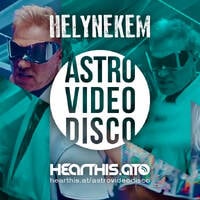 HELYNEKEM live 260801 by Astro Video Disco